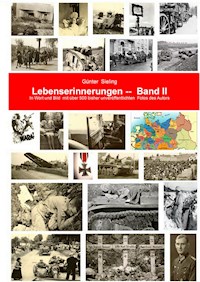 Meine Lebenserinnerungen in Wort und Bild, Band II - Günter Sieling - ebook