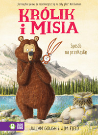 Królik i Misia. Sposób na przekąskę - Julian Gough - książka