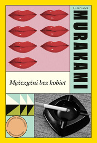 Mężczyźni bez kobiet - Haruki Murakami - książka