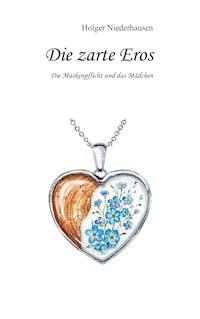 Die zarte Eros - Holger Niederhausen - ebook