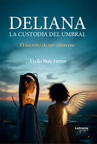 Deliana, La custodia del Umbral - Lydia Ruiz Ferrer - ebook