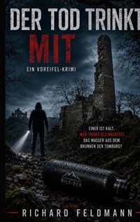 Der Tod trinkt mit - Richard Feldmann - ebook