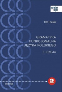 Gramatyka funkcjonalna języka polskiego - Piotr Lewiński - książka