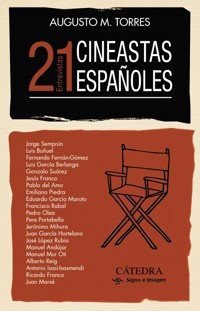 21 cineastas españoles - Augusto M. Torres - ebook