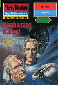 Perry Rhodan 1979: Shabazzas Kampf -  H. G. Francis - ebook