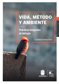 Vida, método y ambiente - Luz Fabiola Cárdenas Torres - ebook