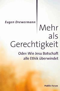 Mehr als Gerechtigkeit - Eugen Drewermann - ebook