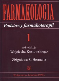 Farmakologia. Podstawa farmakologii. Tomy 1-2 - Wojciech Kostowski (red.), Zbigniew S.  Herman (red.) - książka