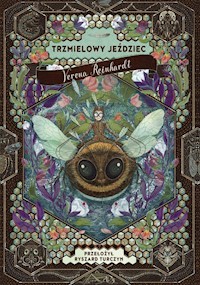 Trzmielowy jeździec - Reinhardt Verena - książka