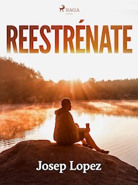 Reestrénate - Josep Lopez - ebook