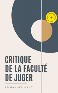 Critique de la faculté de juger (Annoté) - Emmanuel Kant - ebook