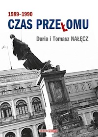 Czas przełomu 1989-1990 - Nałęcz Daria, Nałęcz Tomasz - książka
