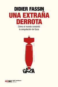 Una extraña derrota - Fassin Didier - ebook