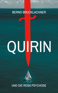 Quirin - Bernd Brucklachner - ebook