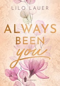 Always been you - Lilo Lauer - ebook