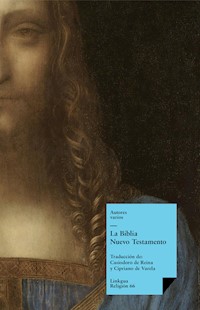 Nuevo Testamento de Casiodoro de Reina y Cipriano de Varela - Autores varios - ebook
