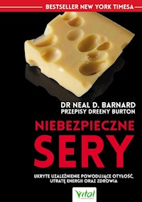 Niebezpieczne sery - Barnard Neal - książka