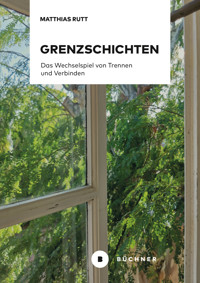 Grenzschichten - Matthias Rutt - ebook