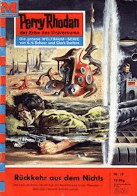 Perry Rhodan 59: Rückkehr aus dem Nichts -  Kurt Mahr - ebook