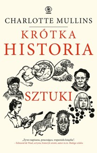 Krótka historia sztuki - Mullins Charlotte - ebook + książka