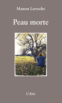 Peau morte - Manon Leresche - ebook