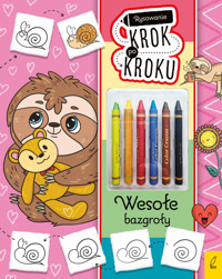 Rysowanie krok po kroku z kredkami. Wesołe bazgroły - Ewelina Protasewicz - książka