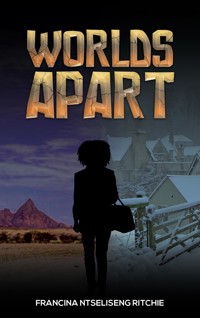 Worlds Apart - Francina Ntseliseng Ritchie - ebook