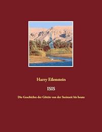 Isis - Harry Eilenstein - ebook