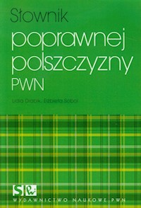 Słownik poprawnej polszczyzny PWN -  - książka