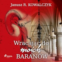 Wracając do moich Baranów - Janusz R. Kowalczyk - ebook + audiobook