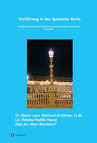 Einführung in das Spanische Recht - Maria Luisa Mariscal de Körner - ebook