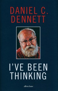 Ive Been Thinking - Dennett Daniel C. - książka