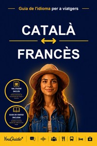The Language Guide for Travelers - Catalan to French - YouGuide - ebook