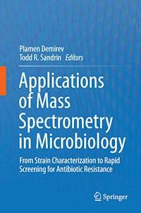 Applications of Mass Spectrometry in Microbiology -  - ebook