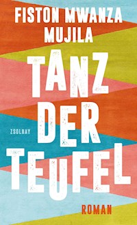 Tanz der Teufel - Fiston Mwanza Mujila - ebook