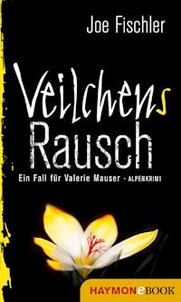 Veilchens Rausch - Joe Fischler - ebook