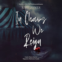 In Chaos We Reign - Amo Jones - ebook + audiobook