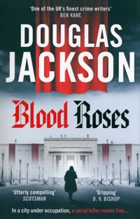 Blood Roses - Douglas Jackson - książka