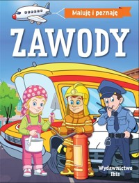 Maluję i poznaję. Zawody - zbiorowa praca - książka