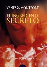 El ingrediente secreto - Vanessa Montfort Écija - ebook