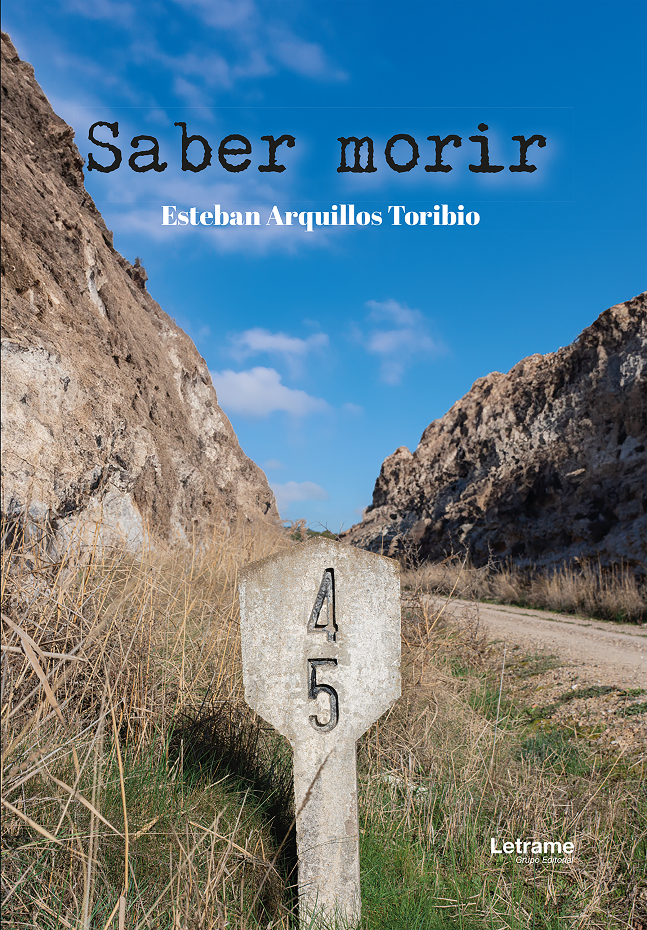 Saber morir - Esteban Arquillos Toribio - ebook