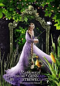 Rapunzel und die Genmais-Protestbewegung - Nina MacKay - ebook