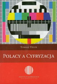 Polacy a cyfryzacja - Teluk Tomasz - książka