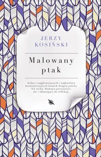 Malowany ptak - Jerzy Kosiński - ebook + książka