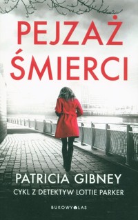 Pejzaż śmierci - Patricia Gibney - książka