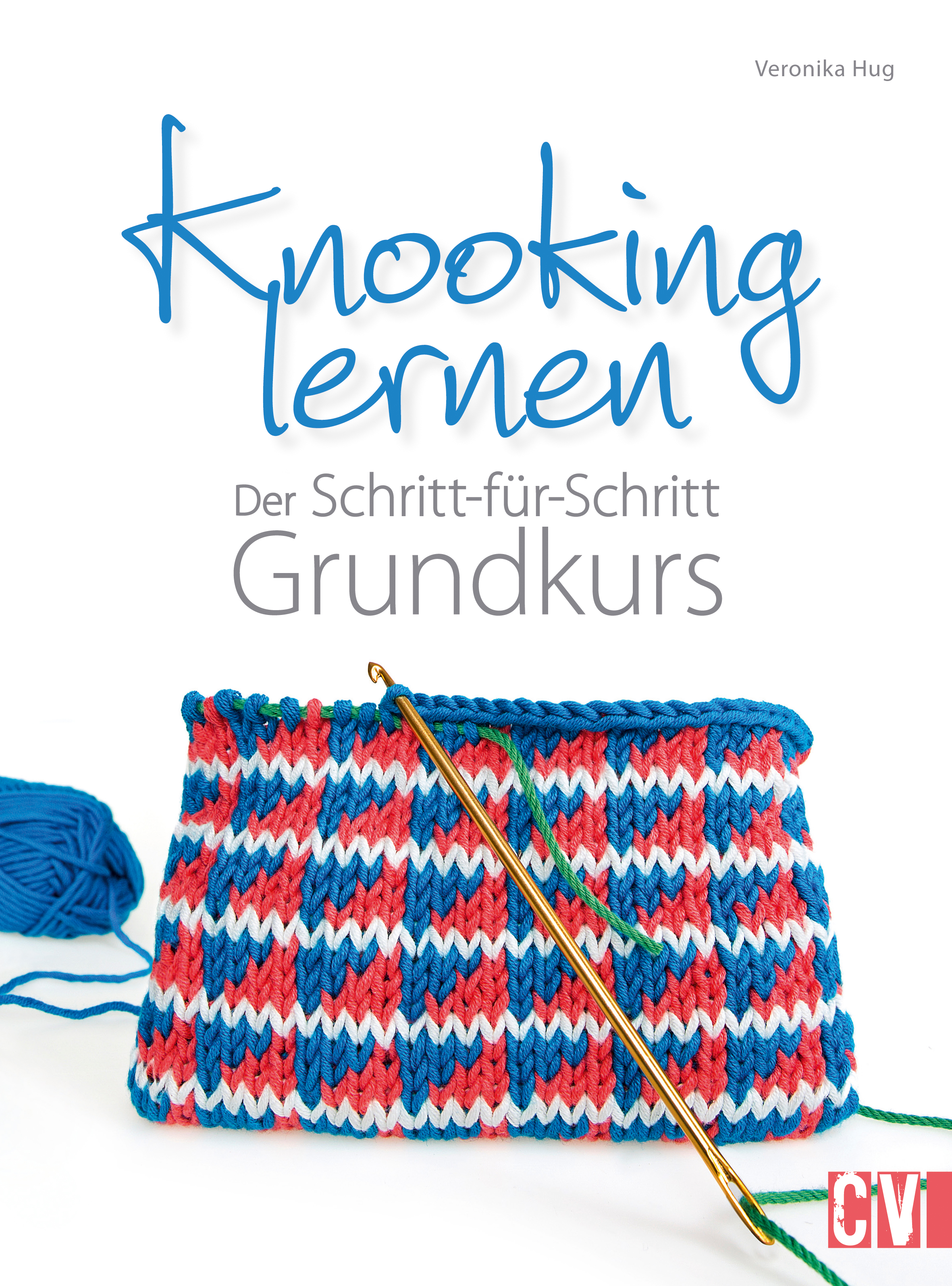 Knooking lernen - Veronika Hug - ebook