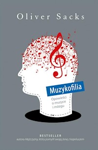 Muzykofilia - Oliver Sacks - ebook + książka