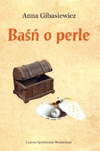 Baśń o perle - Gibasiewicz Anna - książka