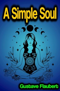 A Simple Soul - Gustave Flaubert - ebook