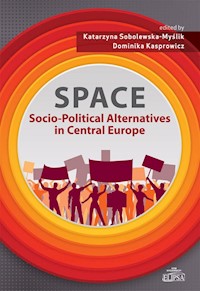 SPACE - Socio-Political Alternatives in Central Europe -  - książka